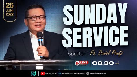 Pdt Daniel Pandji Ibadah Live Streaming Gbi Rayon D Minggu