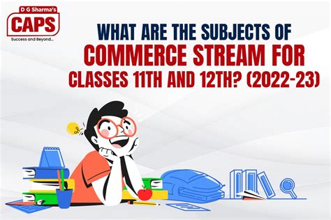 What Are The Subjects Of Commerce Stream For Classes 11th And 12th