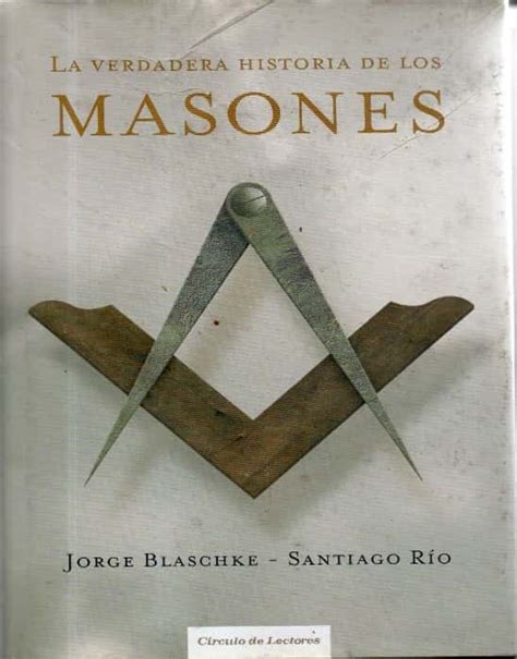 Libro La Verdadera Historia De Los Masones 8467219653 Por 9 Segunda Mano