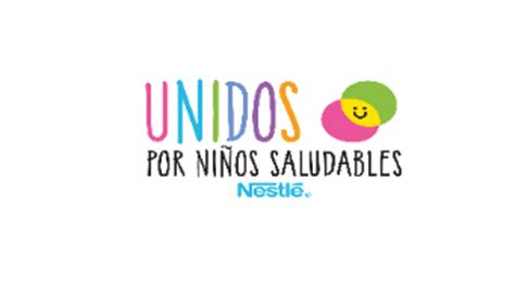 Unidos Por Niños Saludables de Nestlé ha impactado a más de 700 mil