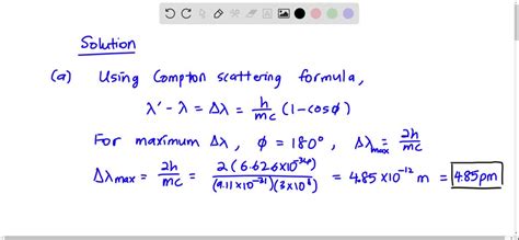 SOLVED A Calculate The Maximum Increase In Photon Wavelength That