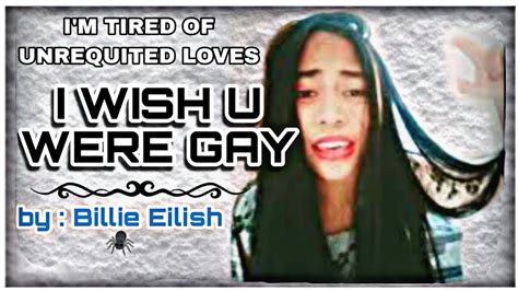 Wish You Were Gay┊billie Eilish Cover Youtube