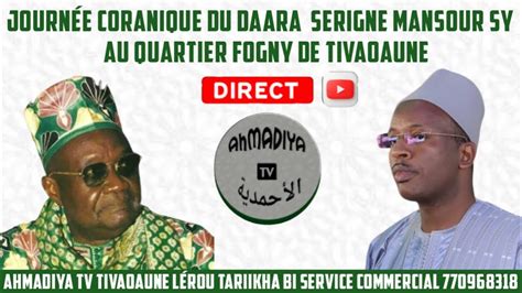 En Derict Tivaouane Journ E Coranique De Daara Serigne Mansour Youtube