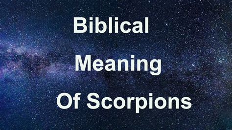 Biblical Meaning Of Scorpions Evangelistjohua