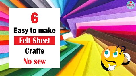 6 Easy Felt Sheet Craft Ideas No Sew Craftstack Youtube