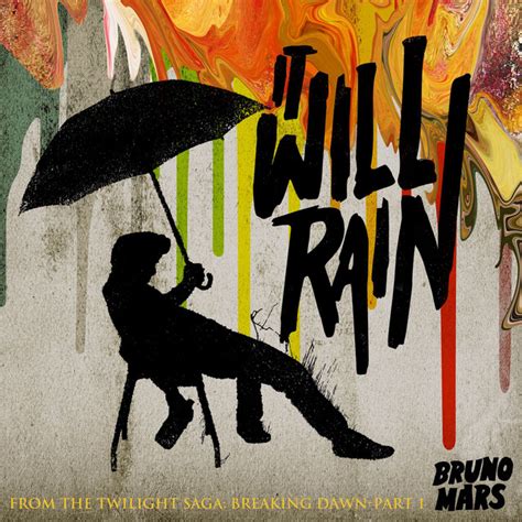 It Will Rain - Single by Bruno Mars | Spotify