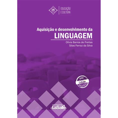 Aquisi O E Desenvolvimento Da Linguagem Livraria Virtual Unilasalle