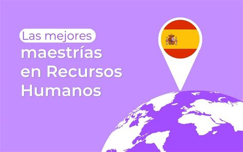 Máster en Recursos Humanos de España TOP 7 mejores