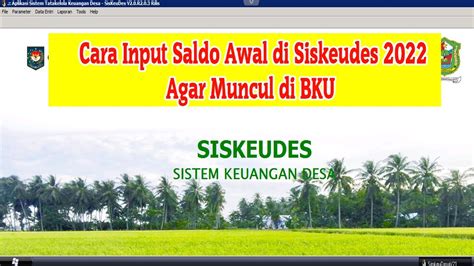 Cara Input Saldo Awal Di Siskeudes 2022 Agar Muncul Di BKU YouTube