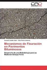 Mecanismos De Fisuracion En Pavimentos Bituminosos By Gonzalo Vald S