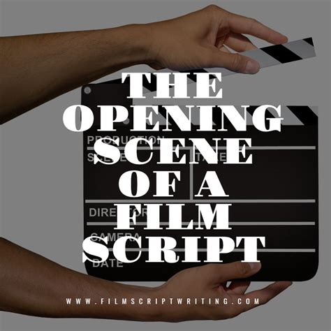opening scene   film script  guide