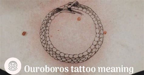 Ouroboros Tattoo Meaning Uncovering Its Rich History