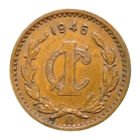 Moneda México 1 Centavo Monograma 1946 I2r 2 MercadoLibre