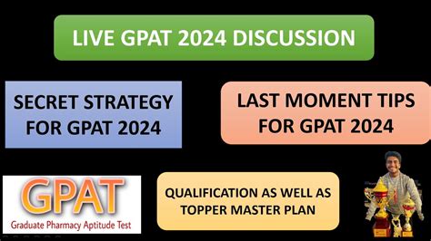 GPAT 2024 LIVE DISCUSSION SECRET STRATEGY LAST MOMENT TIPS AND TRICKS