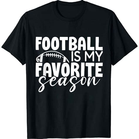 Hilarious Football Enthusiast Tee Embrace The Love For The Game