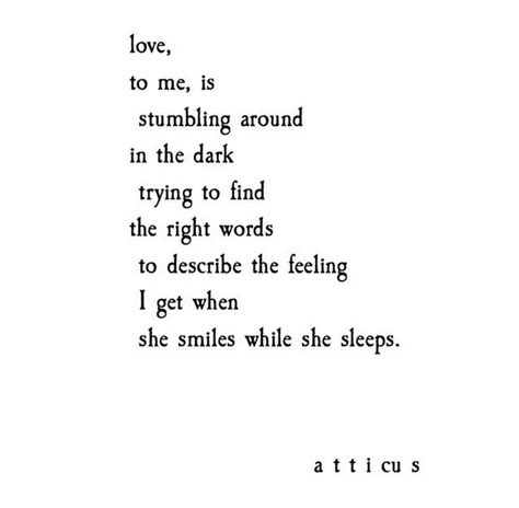 Pin By Immortal Shadow On Love 20th Quote Atticus Poems Atticus Quotes