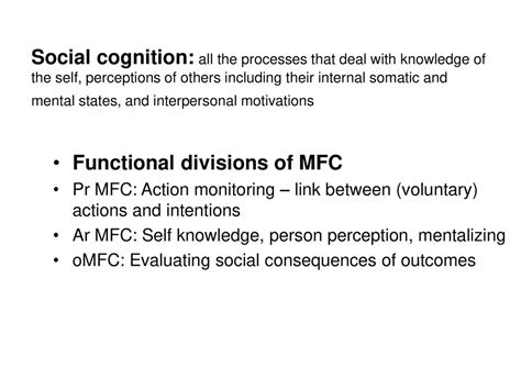 Meeting Of Minds The Medial Frontal Cortex And Social Cognition By