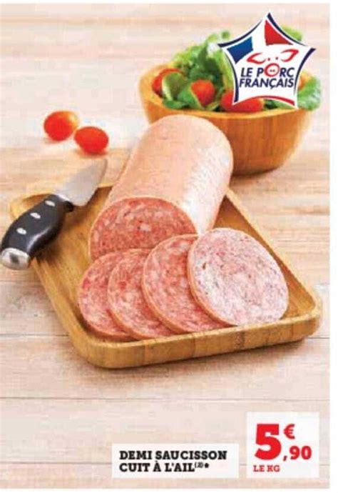 Promo Demi Saucisson Cuit à L ail chez Hyper U iCatalogue fr