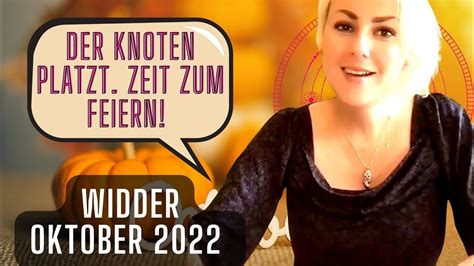 Widder Oktober Der Knoten Platzt Zeit Zum Feiern Youtube