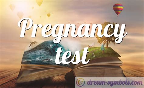 Pregnancy Test Dream Meaning And Interpretation