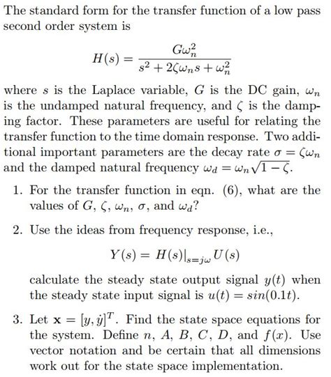 Solved The Standard Form For The Transfer Function Of A Low Pass