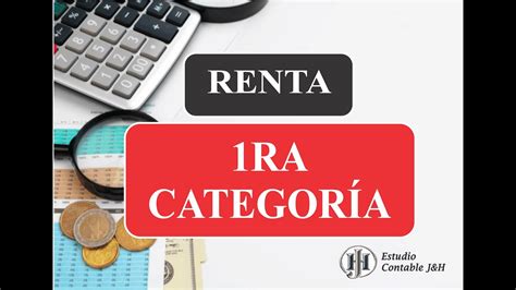 RENTA DE PRIMERA CATEGORÍA YouTube