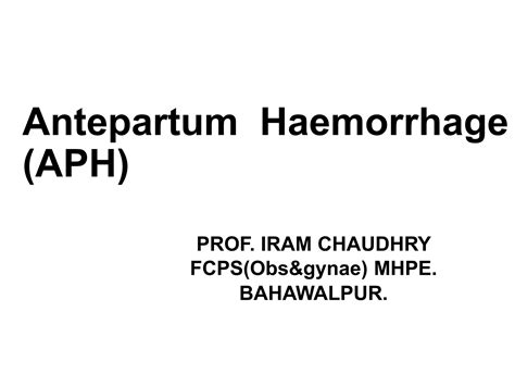 Antepartum Haemorrhage Placenta Previa And Abruptio Placentae Ppt