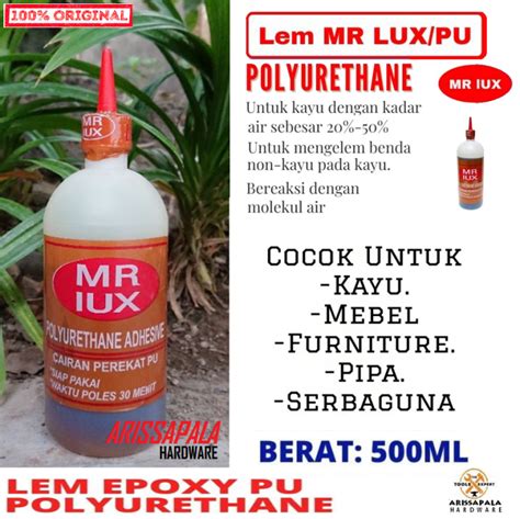 Lem Kayu Mr Lux Epoxy Pu Lem Busa Madu Lem Kayu Basah Polyurethane Mr