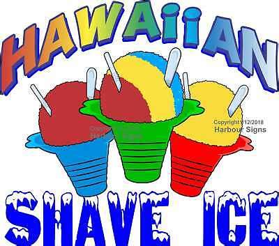 Hawaiian Shave Ice DECAL CHOOSE YOUR SIZE Food Truck Concession Vinyl