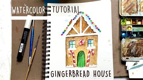 Watercolor Tutorial Gingerbread House Fun Easy Beginners Demo