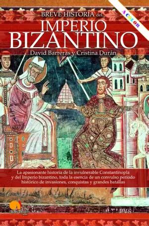 Breve Historia Del Imperio Bizantino Nueva Edici N Color Barreras