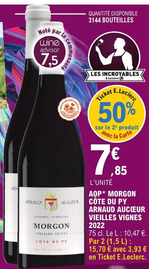 Promo AOP MORGON CÔTE DU PY ARNAUD AUCCEUR VIEILLES VIGNES 2022 chez E