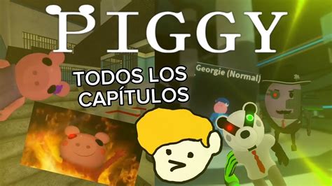 PASÁNDOME TODOS LOS CAPÍTULOS DE PIGGY BOOK 1 casi todos XD