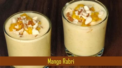 How To Make Delicious And Tasty Mango Rabri At Home झटपट और आसान आम