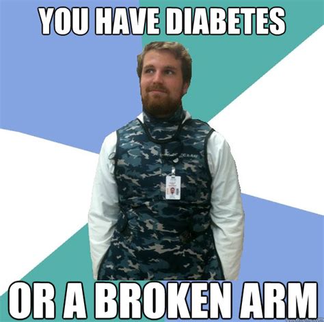 You have diabetes Or a broken arm - Unabridged First Year Medical ...