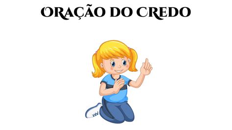 Ora Ao Do Credo Desenhos B Blicos Catequese Youtube