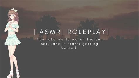 Asmr Roleplay [part 1] Watching The Sunset With Your Best Friend And