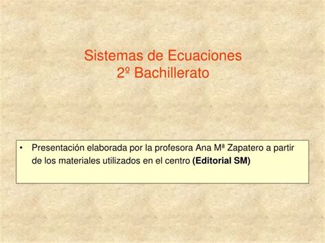 Ppt Sistemas De Ecuaciones 2º Bachillerato Powerpoint Presentation