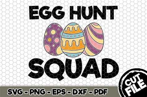 Egg Hunt Squad Svg Cut File N By Svgartsy Thehungryjpeg