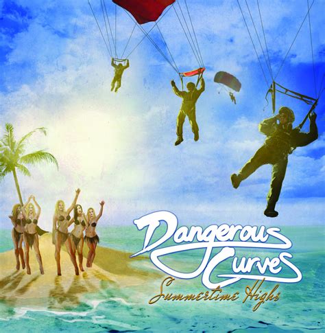 Summertime Highs By Dangerous Curves Album Hard Rock Reviews