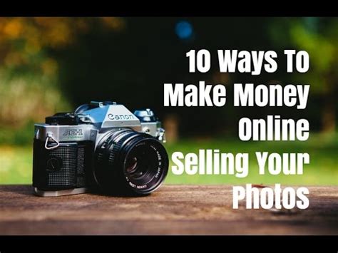 10 Ways To Make Money Online Selling Your Photos YouTube