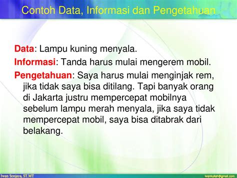 Contoh Data Informasi Dan Pengetahuan Brain