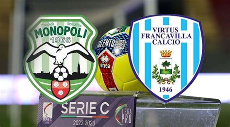 Brindisisera It Calcio Serie C La Virtus Francavilla Deve Vincere