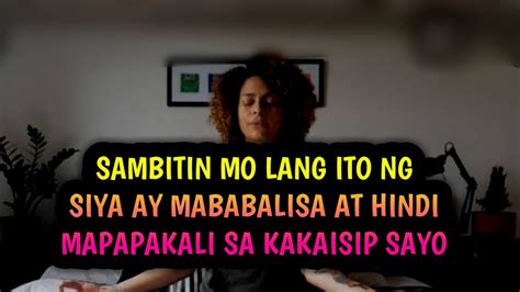 Siya Ay Mababalisa At Hindi Mapapakali Sa Kakaisip Sayo Sambitin Mo