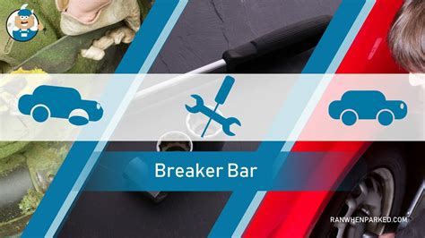 What Is Breaker Bar Used for and How To Use It? Explained - Ran When ...