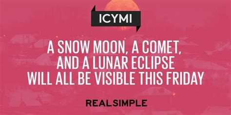 A snow moon, a comet, and a lunar eclipse will all be visible this Friday