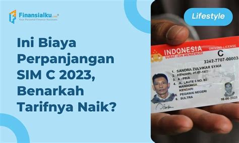 Biaya Perpanjangan Sim C C1 Dan C2 Beserta Syaratnya Terbaru 2023