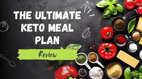 2024 Ultimate Keto Meal Plan Review A Comprehensive Guide