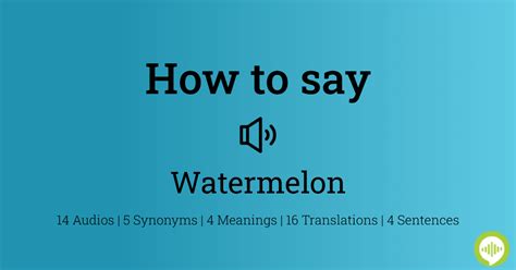 how to pronounce watermelon