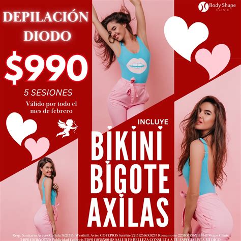 2025 FEBRERO SAN VALENTIN DEPILACION BIKINI BIGOTE Y AXILA 5 SESIONES Body Shape Clinic